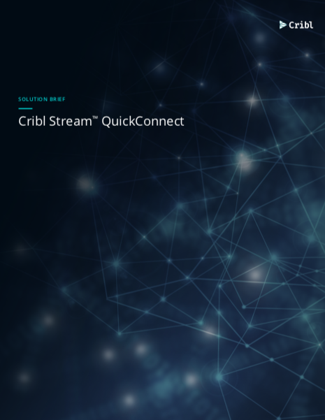 Cribl Stream QuickConnect