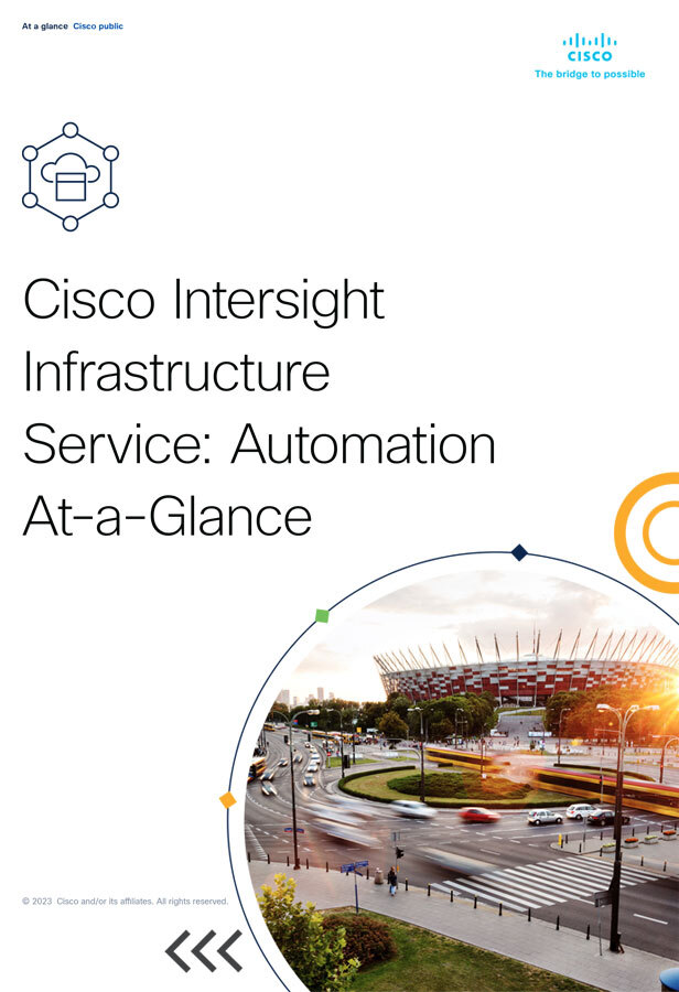 Cisco Intersight Infrastructure Service: Automation At-a-Glance