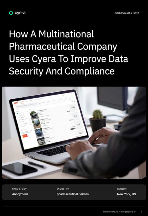Pharma - Cyera Case Study